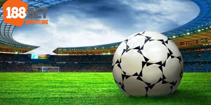 188BET thể thao ấn tượng với bộ môn bóng đá hấp dẫn