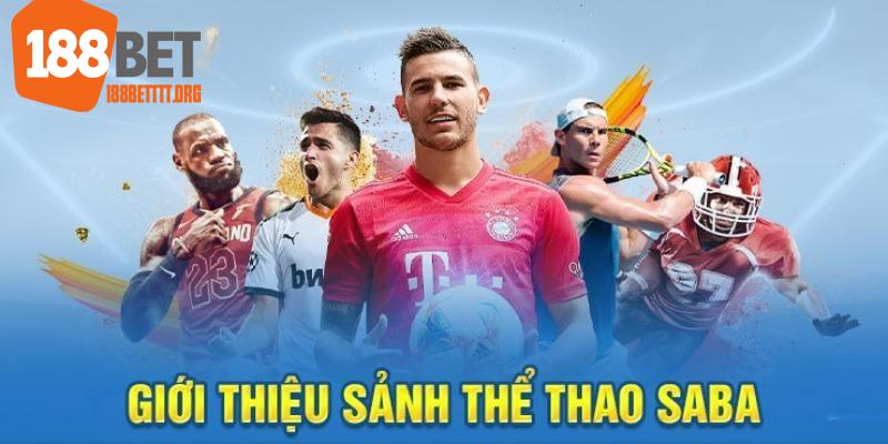 Giới thiệu sơ lược về sảnh trò chơi Saba Sports